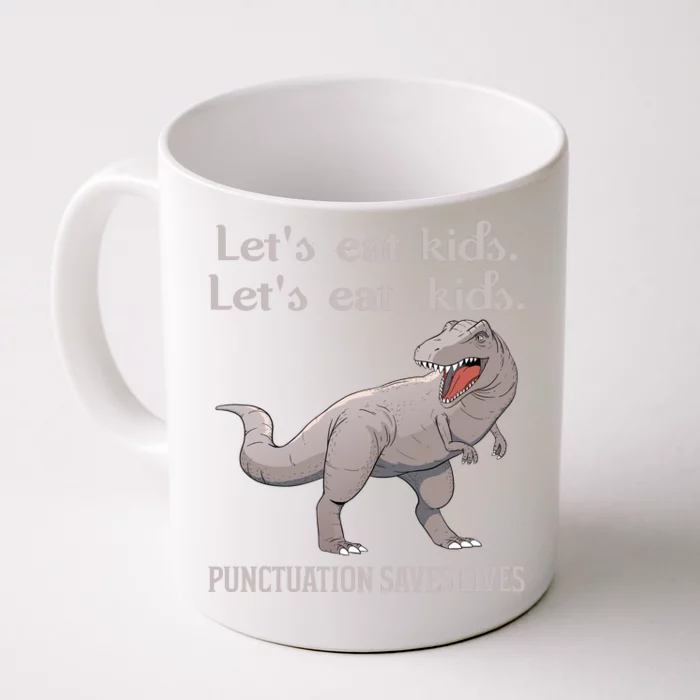 Funny Dinosaur Punctuation Saves Lives Front & Back Coffee Mug