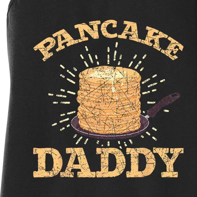 Fathers Day Pancake Daddy Pancake Chef Dad Foodie Pancake Women's Racerback Tank