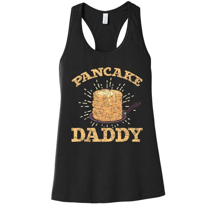 Fathers Day Pancake Daddy Pancake Chef Dad Foodie Pancake Women's Racerback Tank