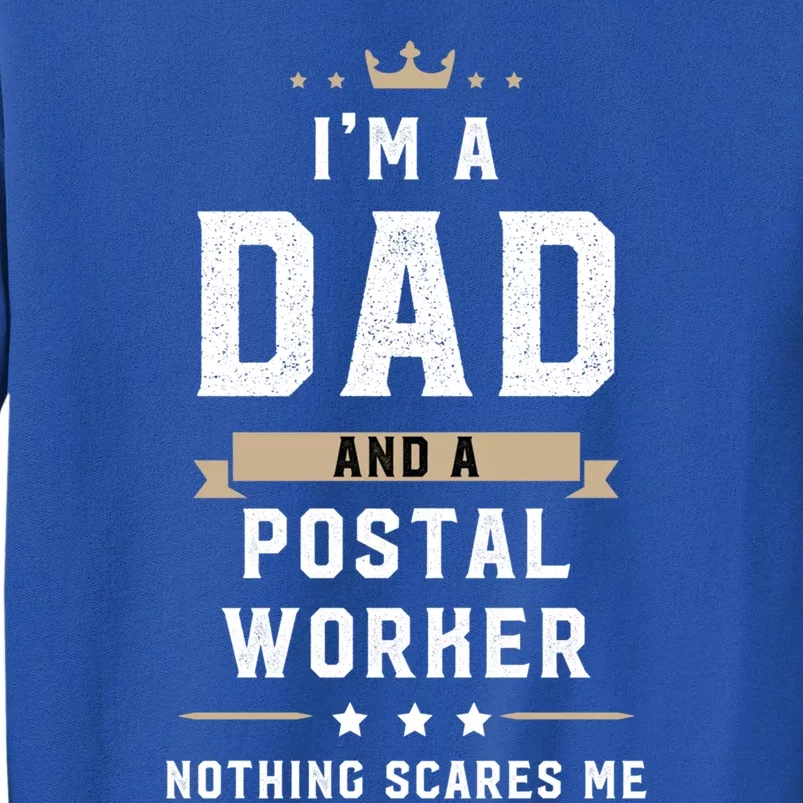 Funny Dad Postal Worker Fathers Day Gift Sweatshirt