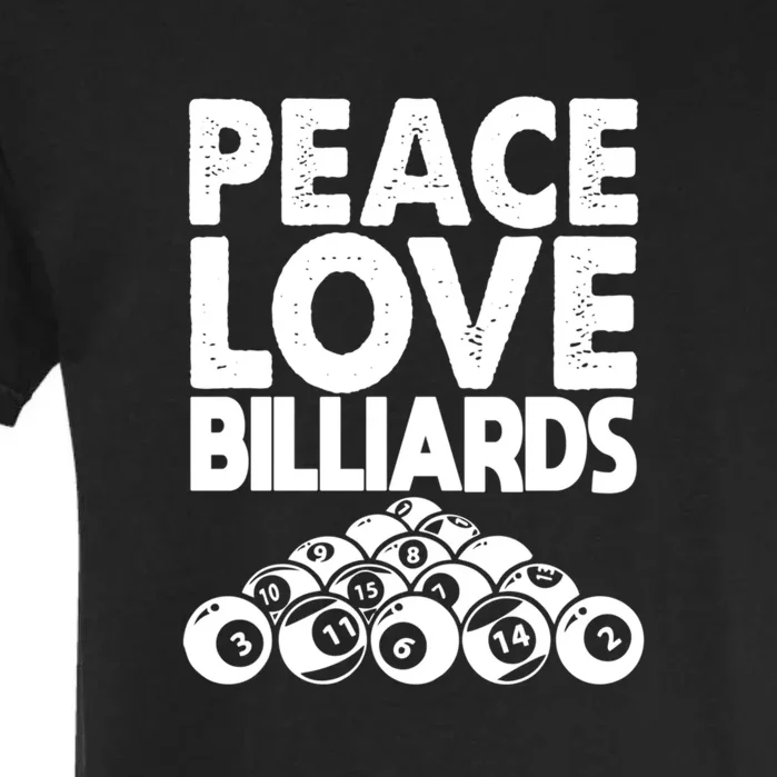 Father's Day Peace Love Billiards Pool Player Gift For Dad Garment-Dyed Heavyweight T-Shirt