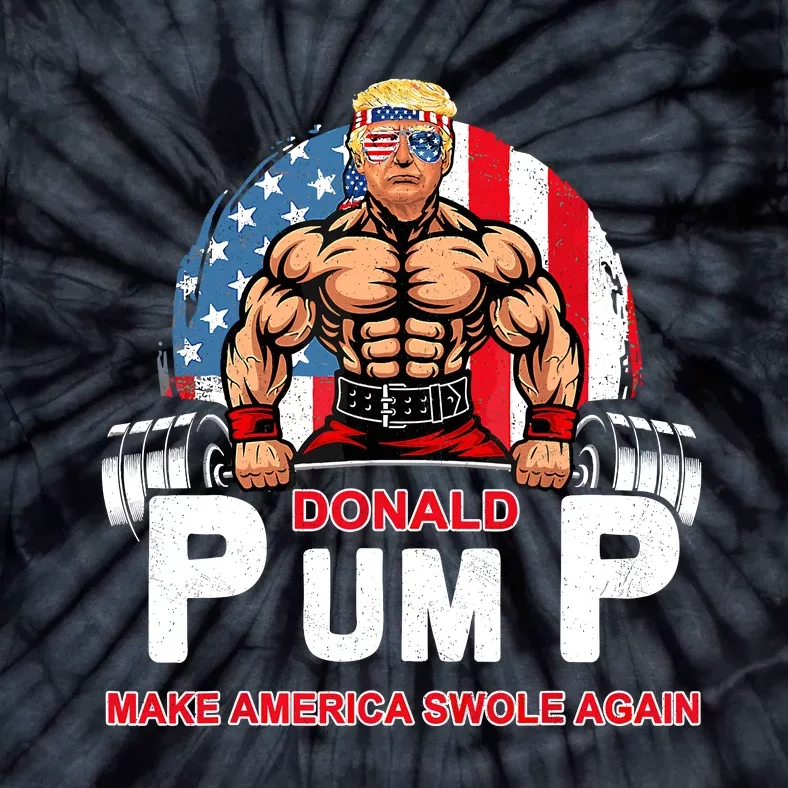 Funny Donald Pump Swole America Gym Fitness Trump 2024 Tie-Dye T-Shirt