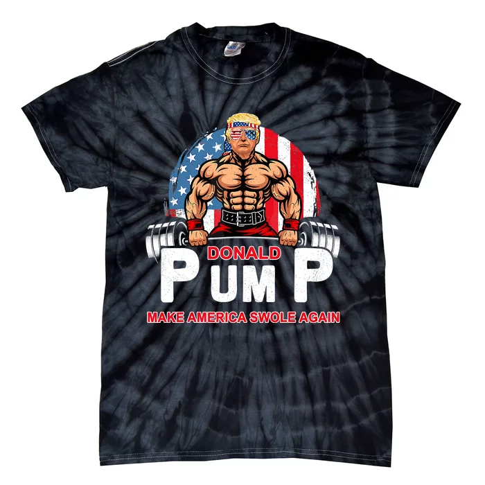 Funny Donald Pump Swole America Gym Fitness Trump 2024 Tie-Dye T-Shirt