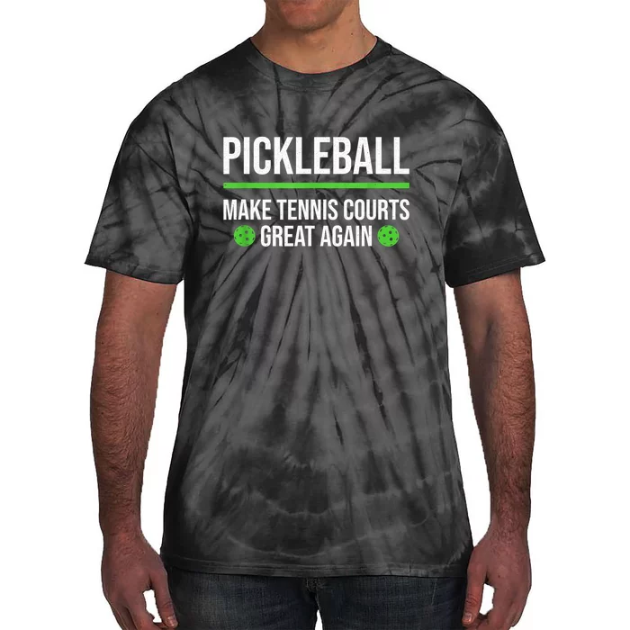 Funny Dink Player Pickleball Make Tennis Courts Great Again Gift Tie-Dye T-Shirt