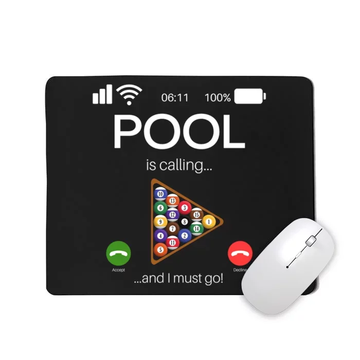 Father's Day Pool Is Calling And I Must Go Billiards Lover Player Gift For Dad Mousepad