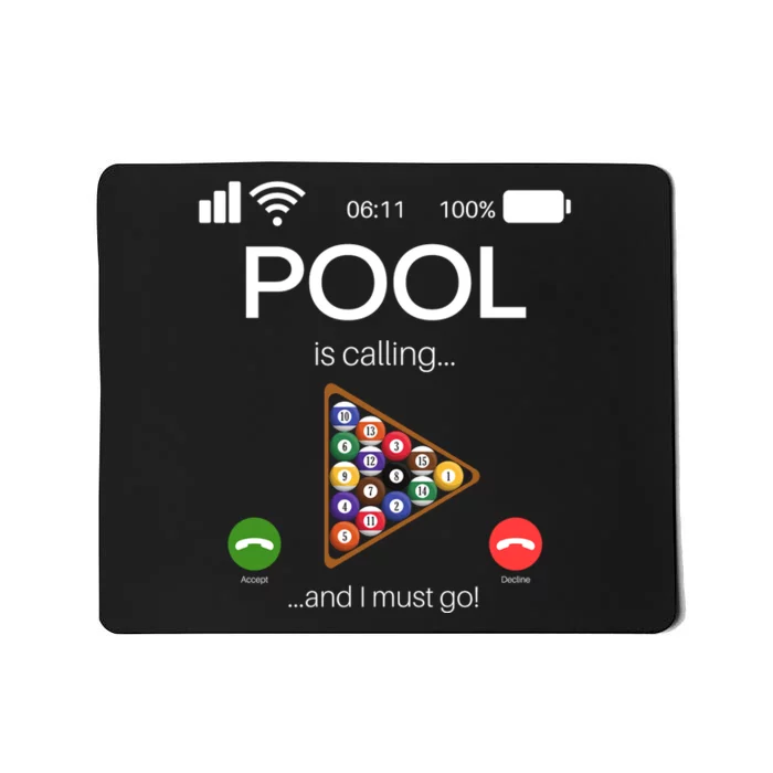 Father's Day Pool Is Calling And I Must Go Billiards Lover Player Gift For Dad Mousepad