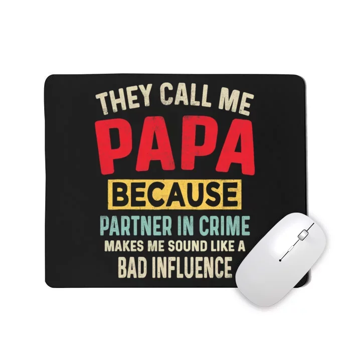 FatherS Day Papa Partner In Crime Funny Fathers Day Dad Mousepad