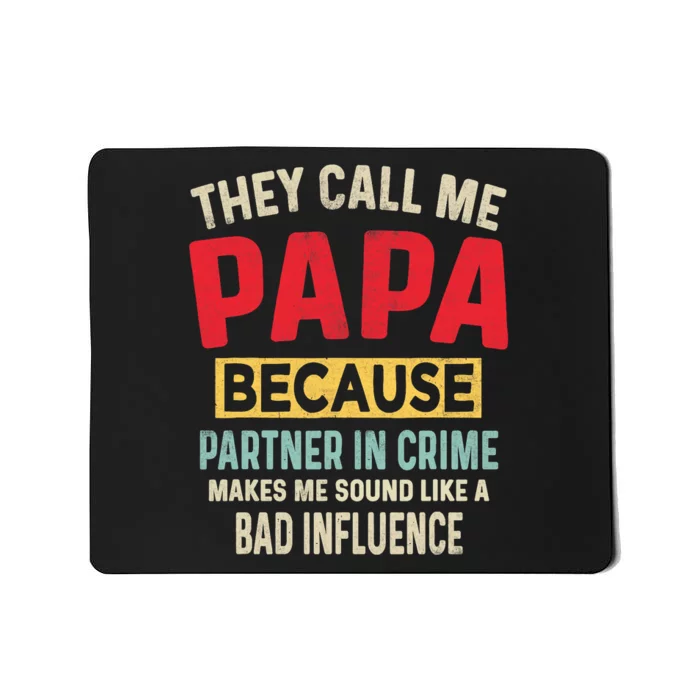 FatherS Day Papa Partner In Crime Funny Fathers Day Dad Mousepad