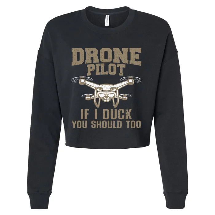 Funny Drone Pilot Design For Drone Operator Cropped Pullover Crew