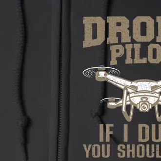 Funny Drone Pilot Design For Drone Operator Full Zip Hoodie