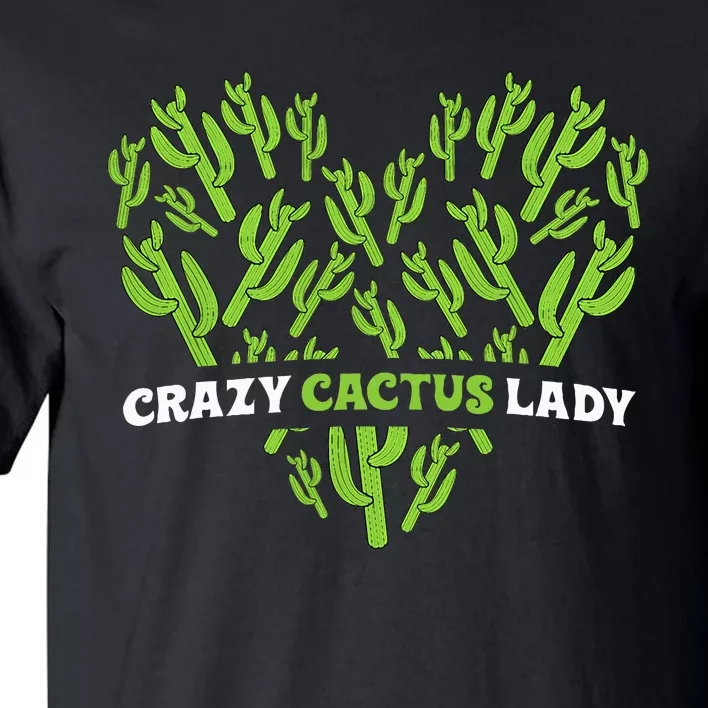 Funny Desert Plant Lover Outfit with Crazy Cactus Vibes Tall T-Shirt