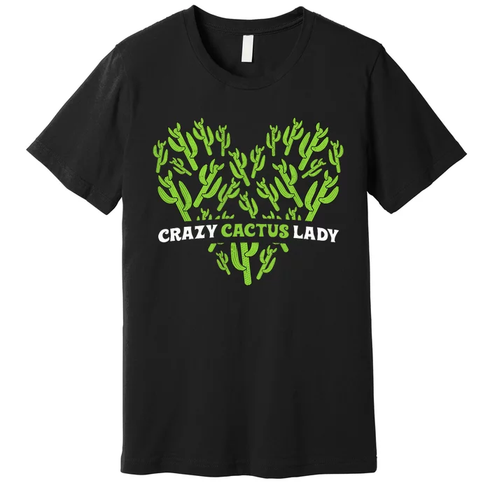 Funny Desert Plant Lover Outfit with Crazy Cactus Vibes Premium T-Shirt