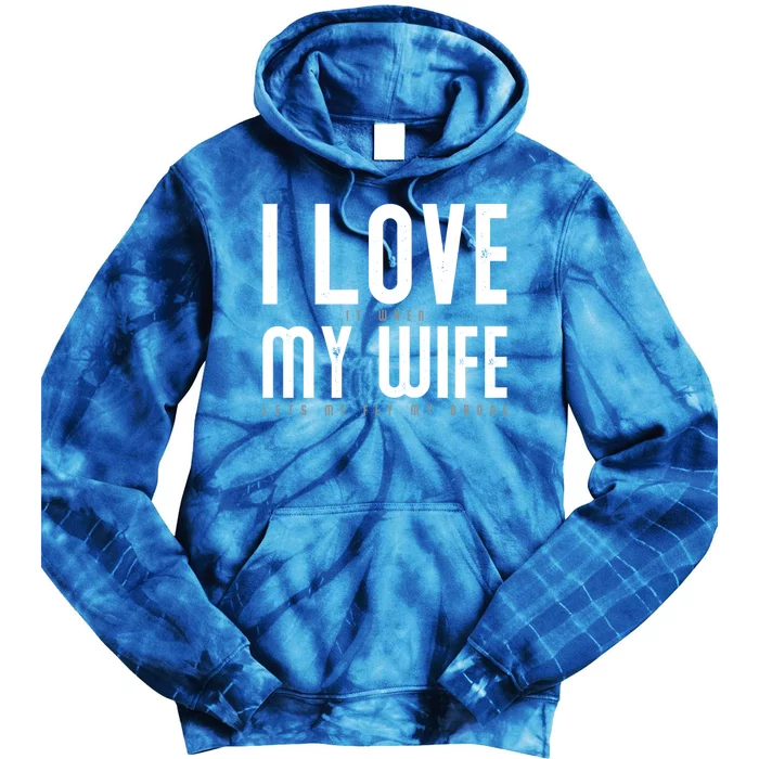 Funny Drone Pilot Husband Design I Love My Wife Drone Pilot Gift Tie Dye Hoodie