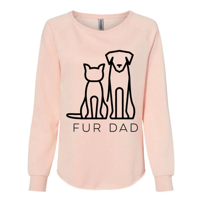 Fur Dad Pet Lover Cat Dog Dad Husband Funny Fathers Day Wife Womens California Wash Sweatshirt