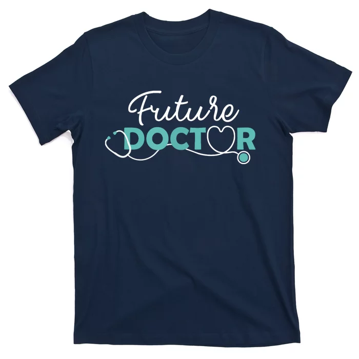 Future Doctor Pre Med Outfit Medical Student Gift T-Shirt