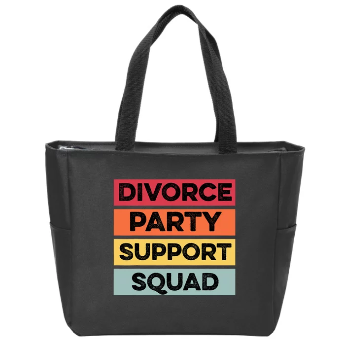 Funny Divorce Party Support Squad Celebration Zip Tote Bag