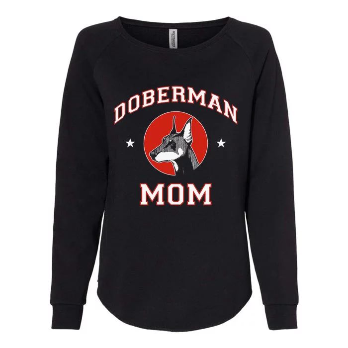 funny Doberman Pinscher Mom Dog Mother Womens California Wash Sweatshirt