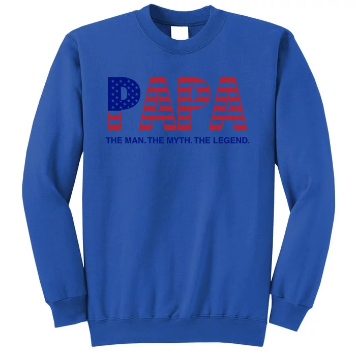 Fathers Day Papa The The Myth The Pickleball Legend Cool Gift Tall Sweatshirt