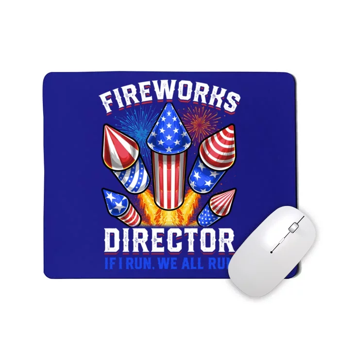 Fireworks Director Pyrotechnician 4th Of July Gift Mousepad