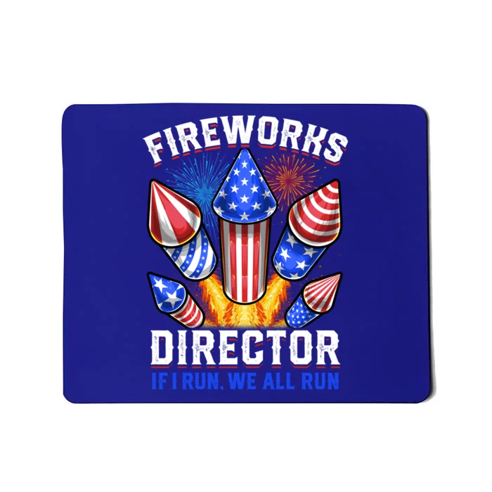 Fireworks Director Pyrotechnician 4th Of July Gift Mousepad