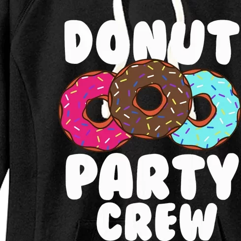 Funny Donut Party Crew Cool Doughnut Gift For Women Women's Fleece Hoodie