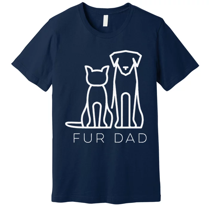 Fur Dad Pet Lover Cat Dog Dad Husband Funny Fathers Day Premium T-Shirt