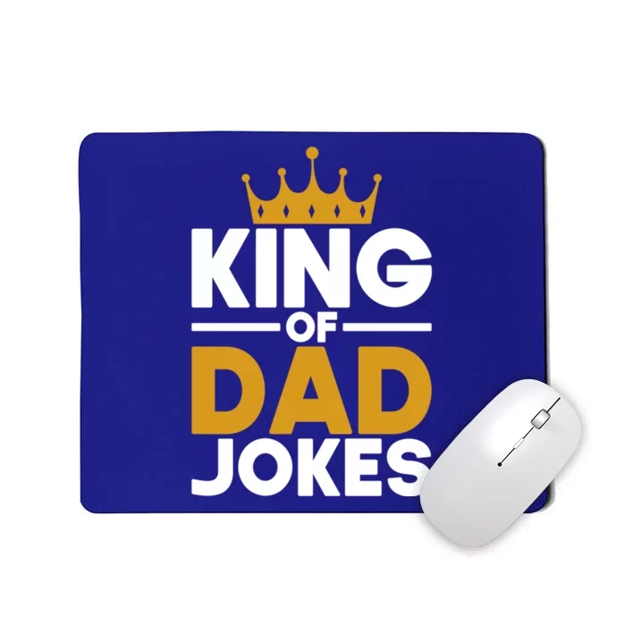 Funny Daddy Puns Rad Jokes Fathers Day King Of Dad Jokes Gift Mousepad