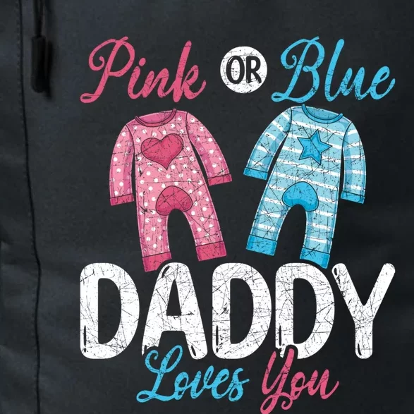 Future Dad Pink Or Blue Daddy Loves You Gender Reveal Gift Daily Commute Backpack