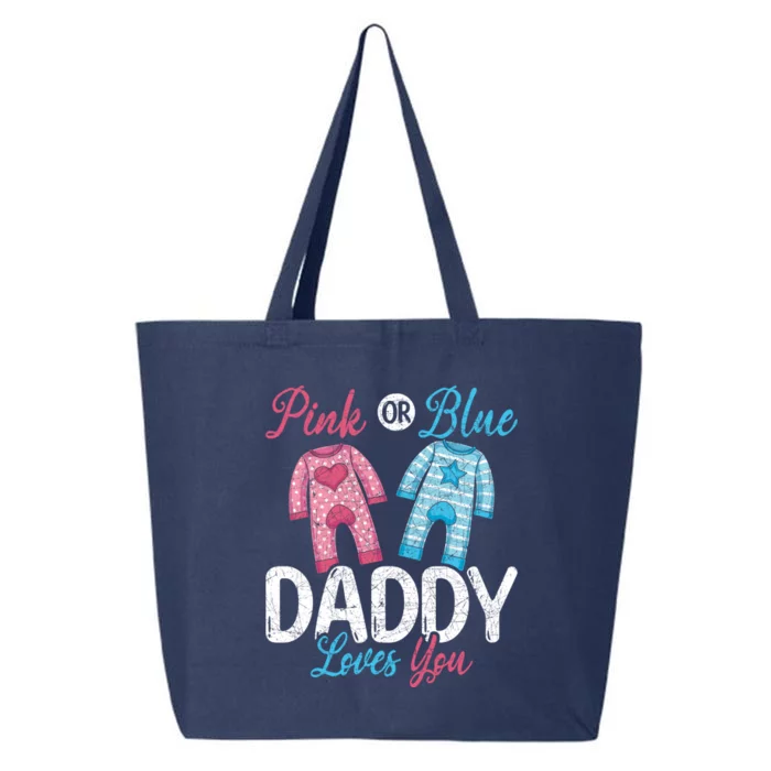 Future Dad Pink Or Blue Daddy Loves You Gender Reveal Gift 25L Jumbo Tote