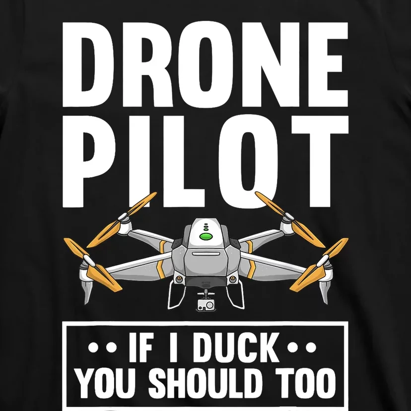 Funny Drone Pilot For RC Racing Pilots Flying FPV T-Shirt