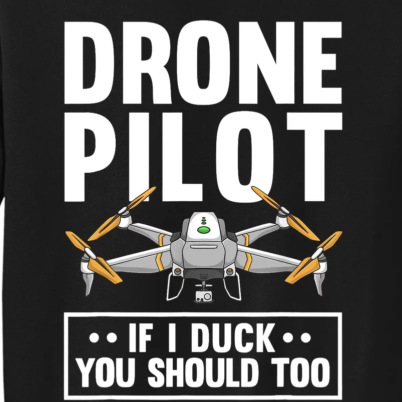 Funny Drone Pilot For RC Racing Pilots Flying FPV Tall Sweatshirt