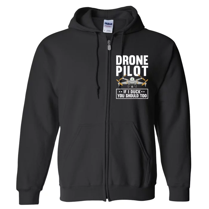 Funny Drone Pilot For RC Racing Pilots Flying FPV Full Zip Hoodie