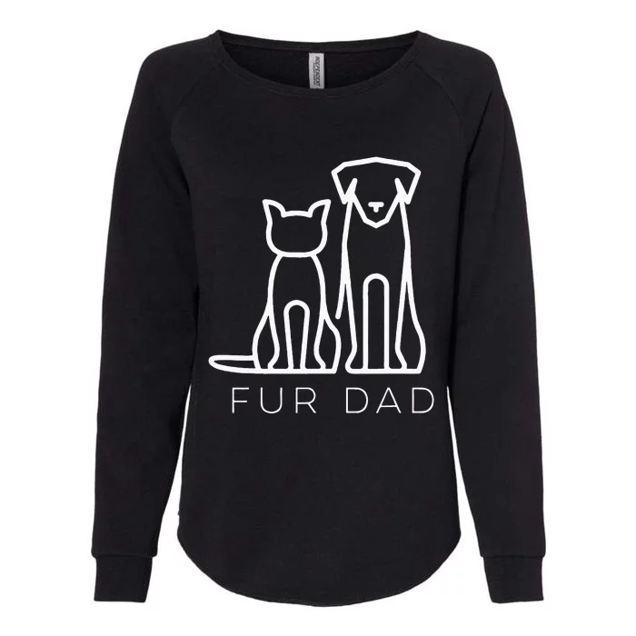 Fur Dad Pet Lover Cat Dog Dad Husband Funny Fathers Day Womens California Wash Sweatshirt