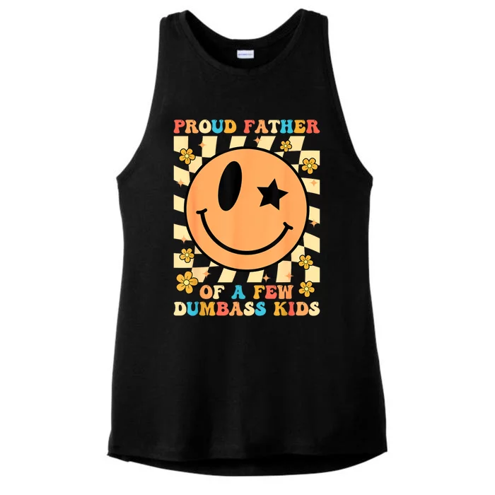 FatherS Day Proud Father Of A Few Dumbass Joke Gift Ladies Tri-Blend Wicking Tank