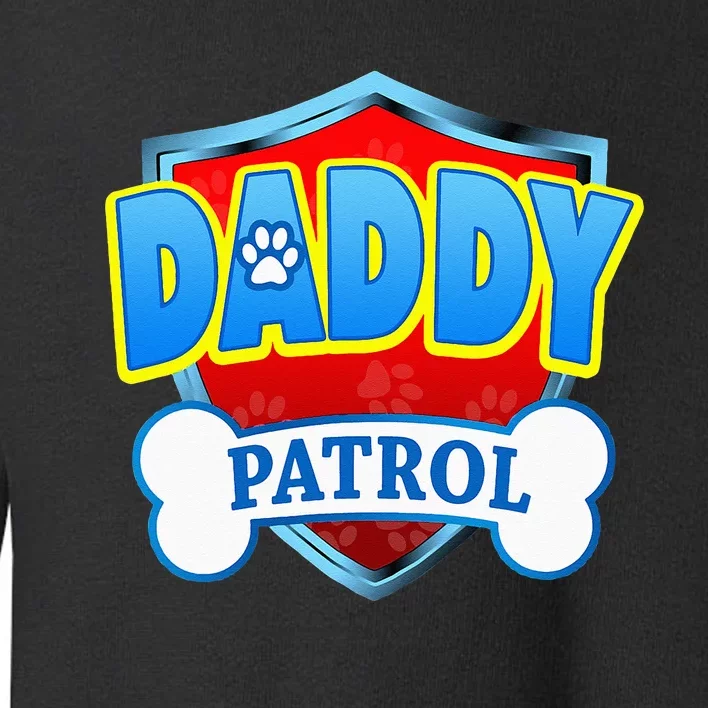 Funny DADDY Patrol Dog Mom Dad For Men Women Toddler Sweatshirt