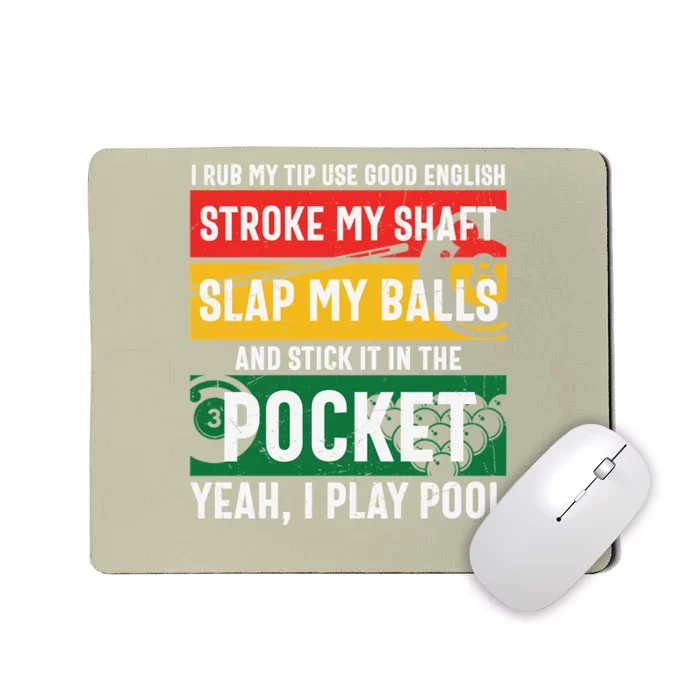 Father's Day Pocket I Yeah, I Play Pool Billiards Dad Gift For Dad Mousepad