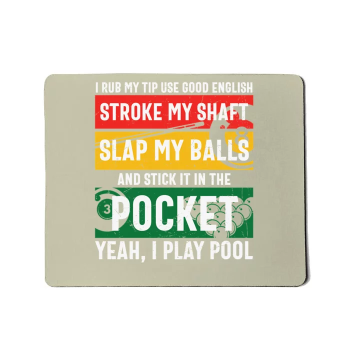 Father's Day Pocket I Yeah, I Play Pool Billiards Dad Gift For Dad Mousepad