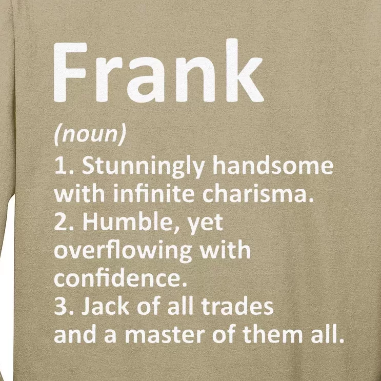 FRANK Definition Personalized Name Funny Birthday Gift Idea Tall Long Sleeve T-Shirt