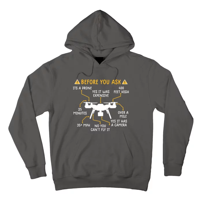 Funny Drone Pilot Shirts Before You Ask Drone Hoodie