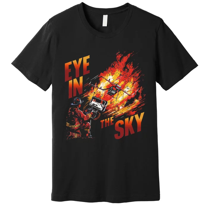 Firefighter Drone Pilot Tactical Response Fire Department Premium T-Shirt