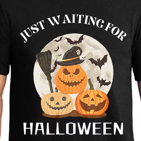 Funny Desgin Quote Just Waiting For Halloween Pumpkins Pajama Set