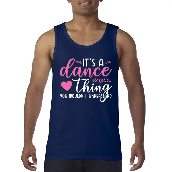 Funny Dance Quotes Tank Top