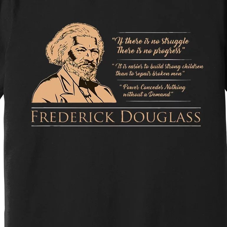 Frederick Douglass Quote For Black History Month Premium T-Shirt