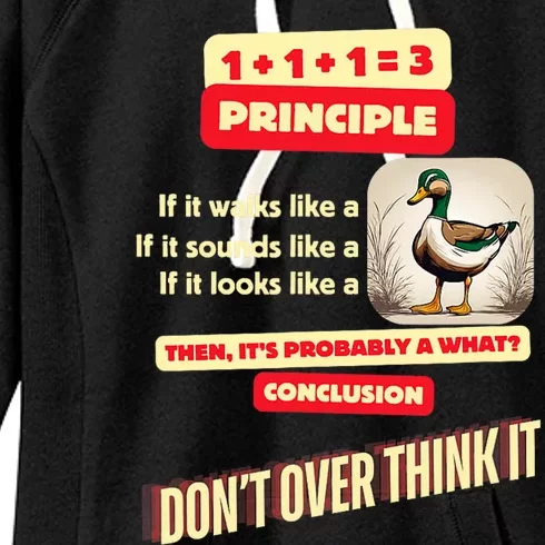 Funny Duck Quote DonT Overthink It Humorous Women's Fleece Hoodie