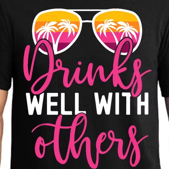 Funny Drinking Quote Girl Trip Drinks Well With Others Pajama Set