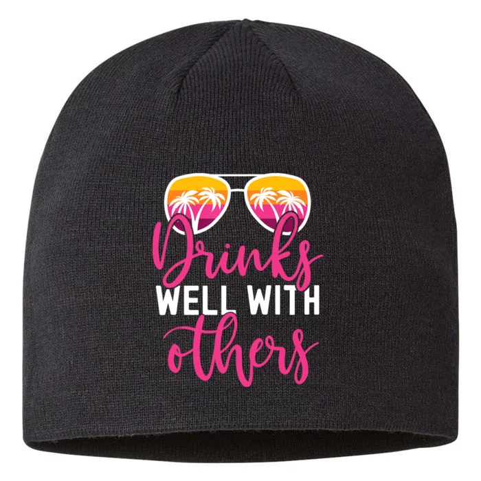 Funny Drinking Quote Girl Trip Drinks Well With Others 8 1/2in Sustainable Knit Beanie