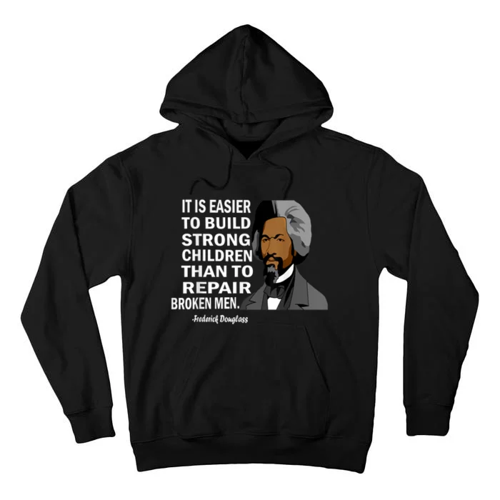 Frederick Douglass Quote Black History Month Tall Hoodie