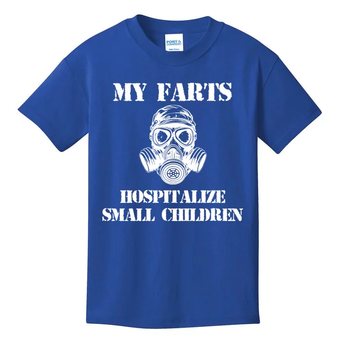 Funny Dad Quote My Farts Hospitalize Small Cool Dad Gift Kids T-Shirt