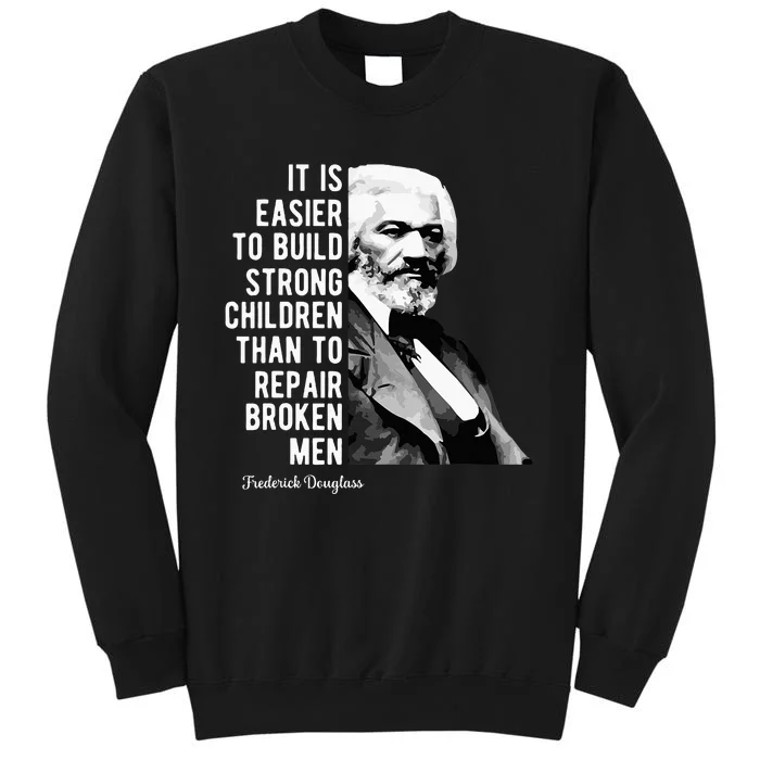 Frederick Douglass Quote For Black History Month Tall Sweatshirt