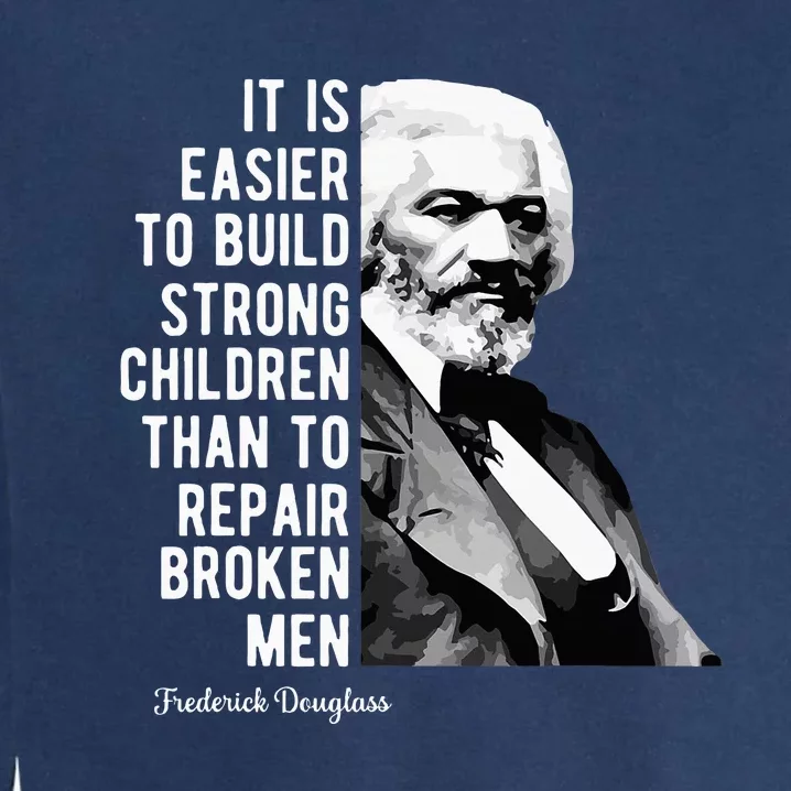 Frederick Douglass Quote For Black History Month Garment-Dyed Sweatshirt